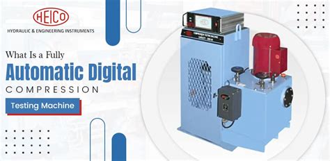 What Is Fully Automatic Digital Compression Testing Machine 